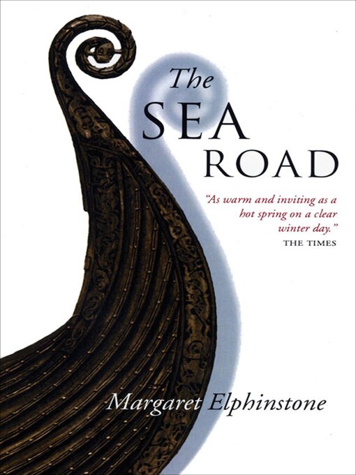 Title details for The Sea Road by Margaret Elphinstone - Available